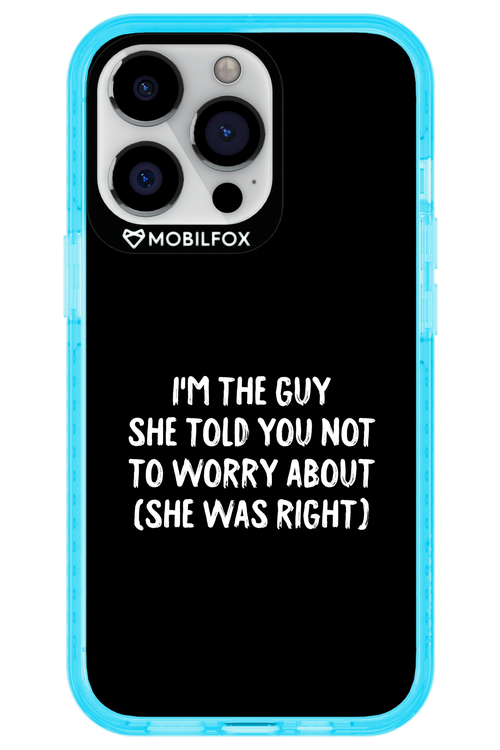 She was right 2.0 - Apple iPhone 13 Pro