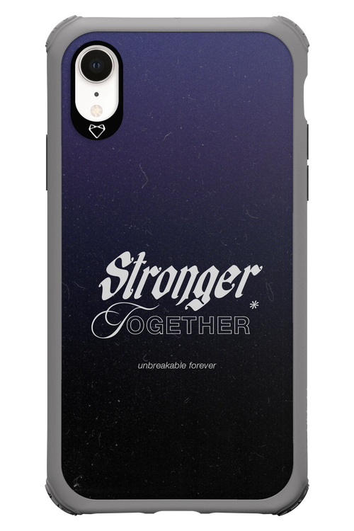 Stronger Together - Apple iPhone XR