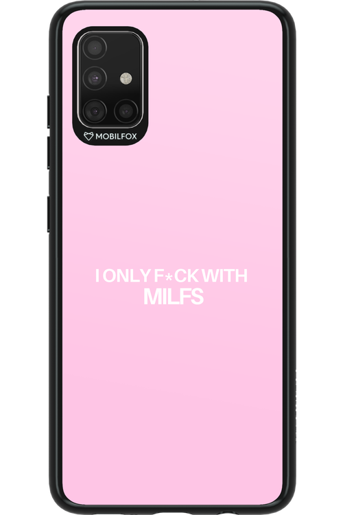 Only Milf Pink - Samsung Galaxy A51