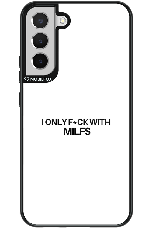 Only Milf White - Samsung Galaxy S22+