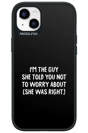 She was right 2.0 - Apple iPhone 14 Plus