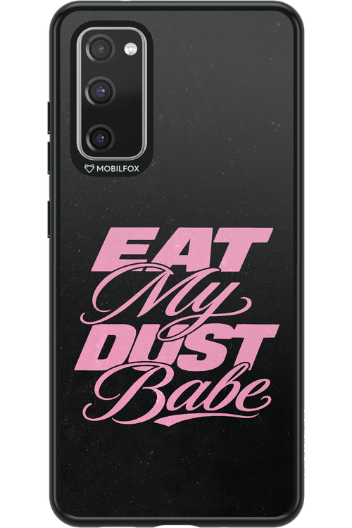 Eat My Dust 2.0 - Samsung Galaxy S20 FE